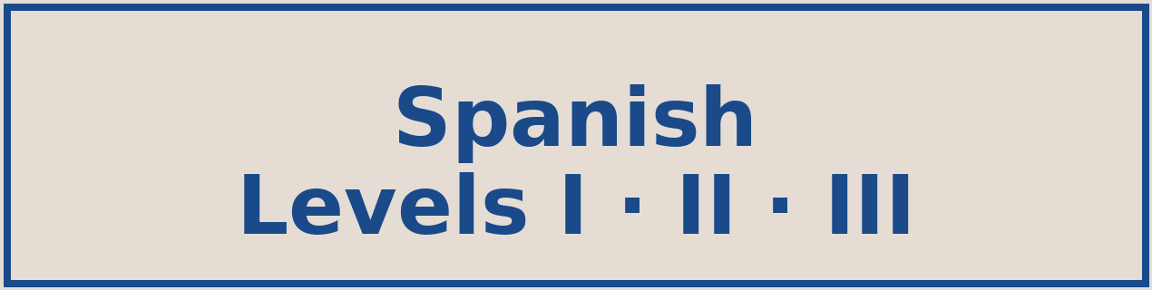 Spanish tutoring Levels I II and III — Tye Together Tutoring