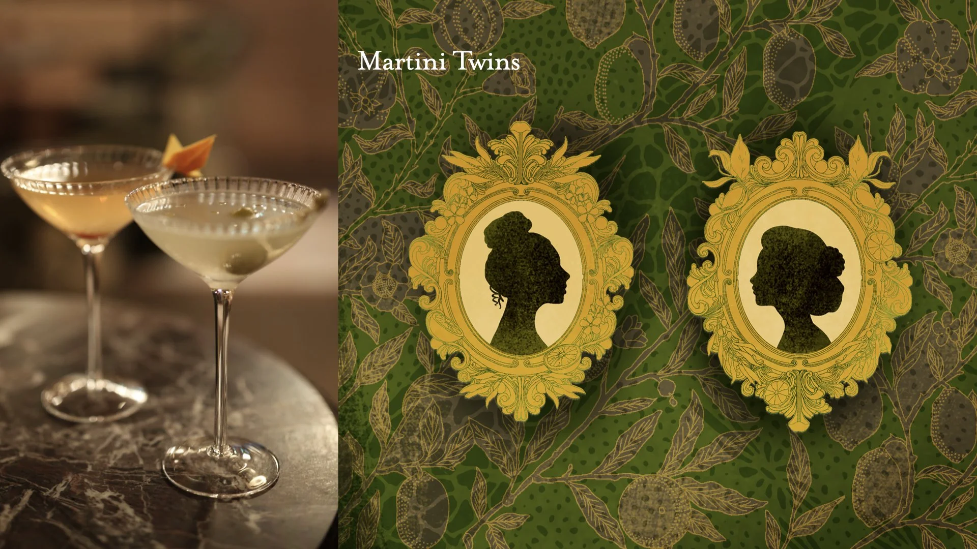 Two martini cocktails on a marble bar, with an ornate green and gold decorative background featuring silhouette portraits of women labeled 'Martini Twins'.
