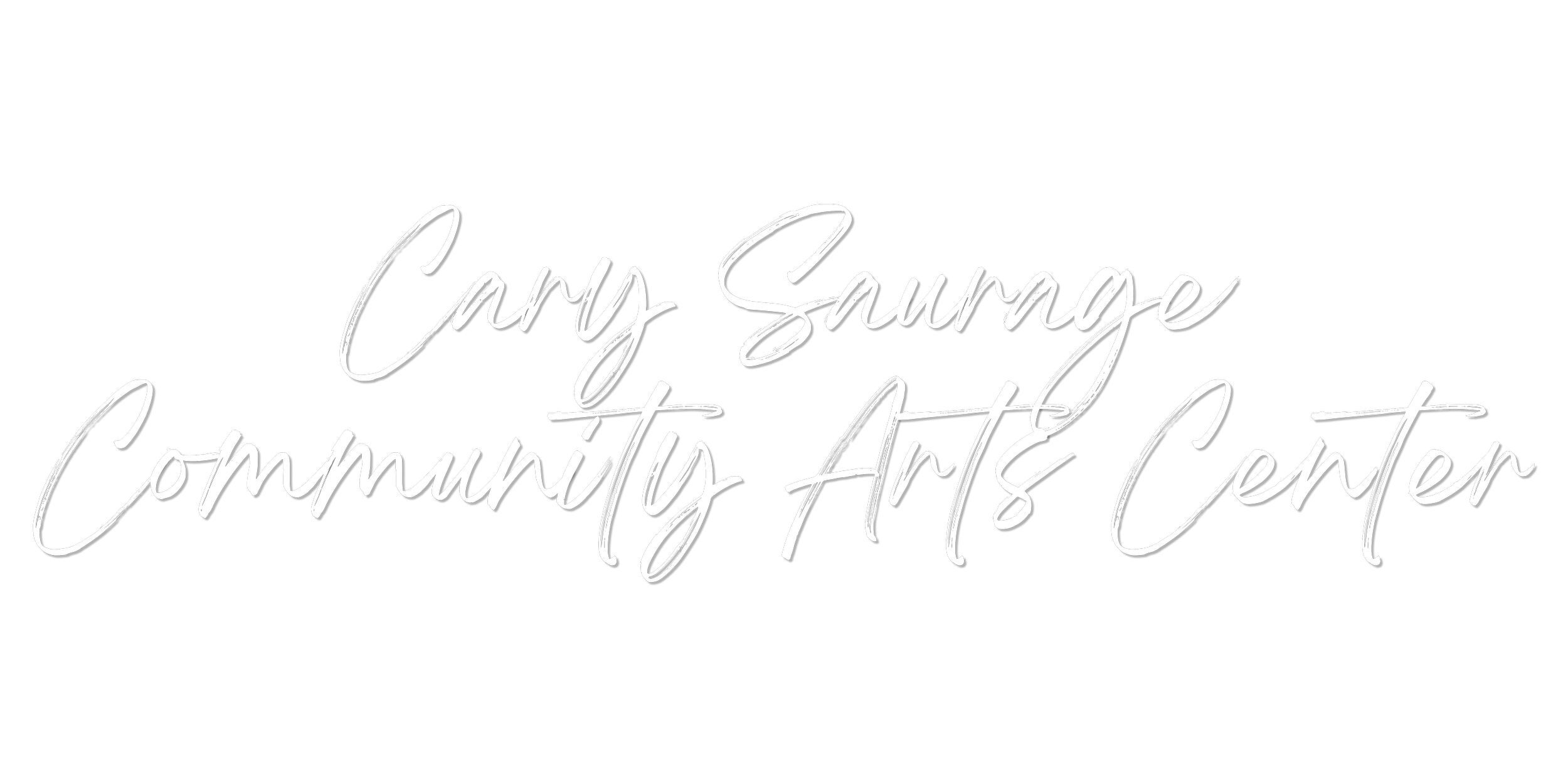 Text saying 'Cary Saurage Community Arts Center' in white cursive font on a black background.