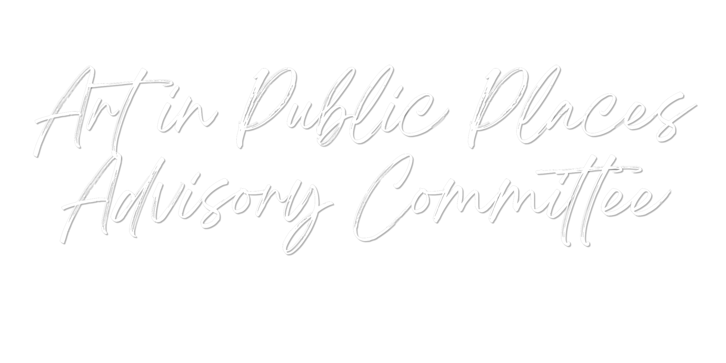 Text that reads 'Art in Public Places Advisors Committee' in white cursive font on a black background.