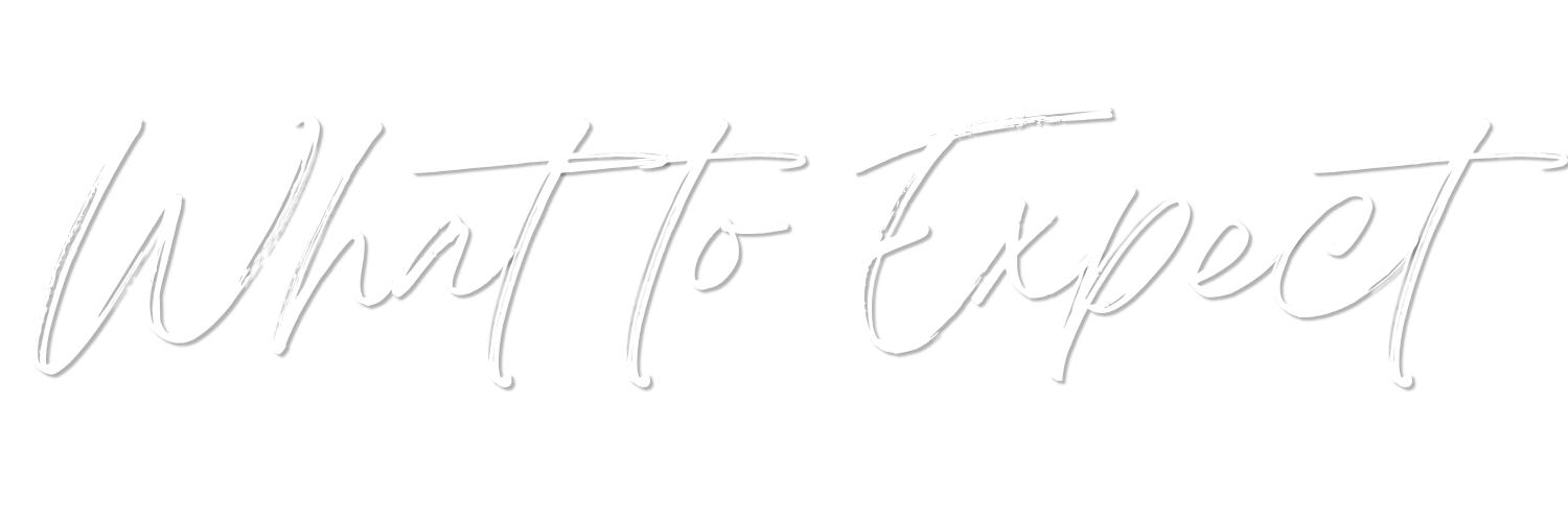 White handwritten text on black background reading 'What to Expect'.