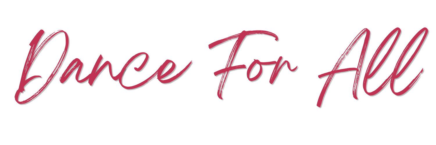 Stylized text reading 'Dance For All' in cursive font with a burgundy color.