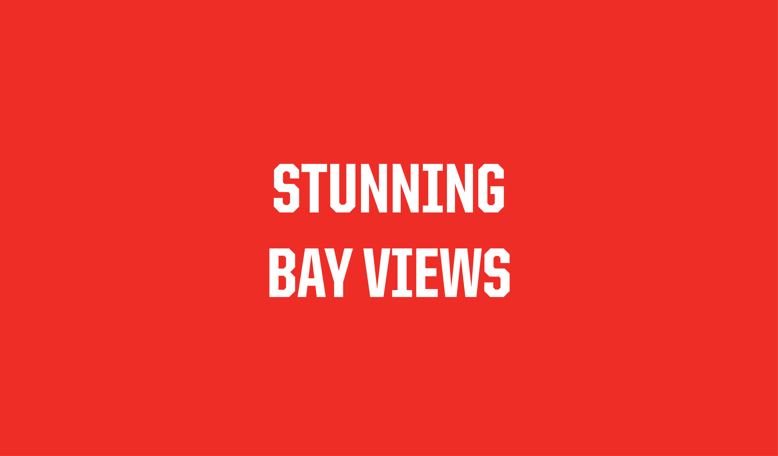Stunning Bay Views (Copy)
