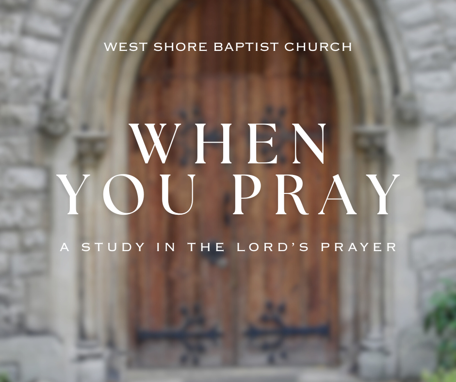 Lords Prayer — West Shore Baptist Church