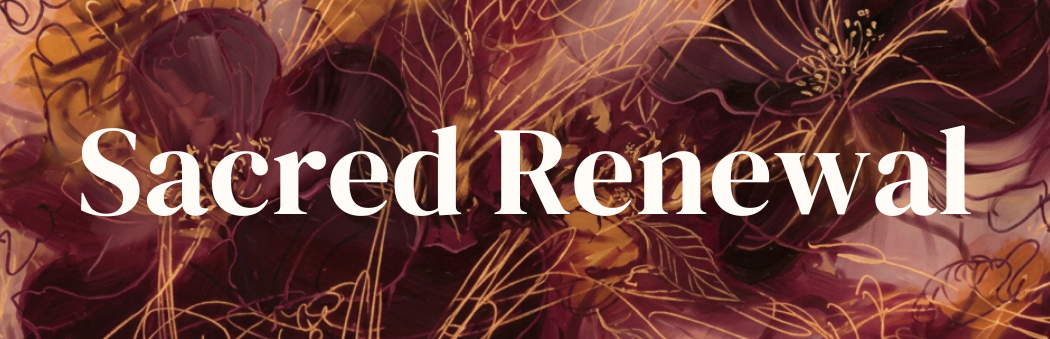 Sacred Renewal  