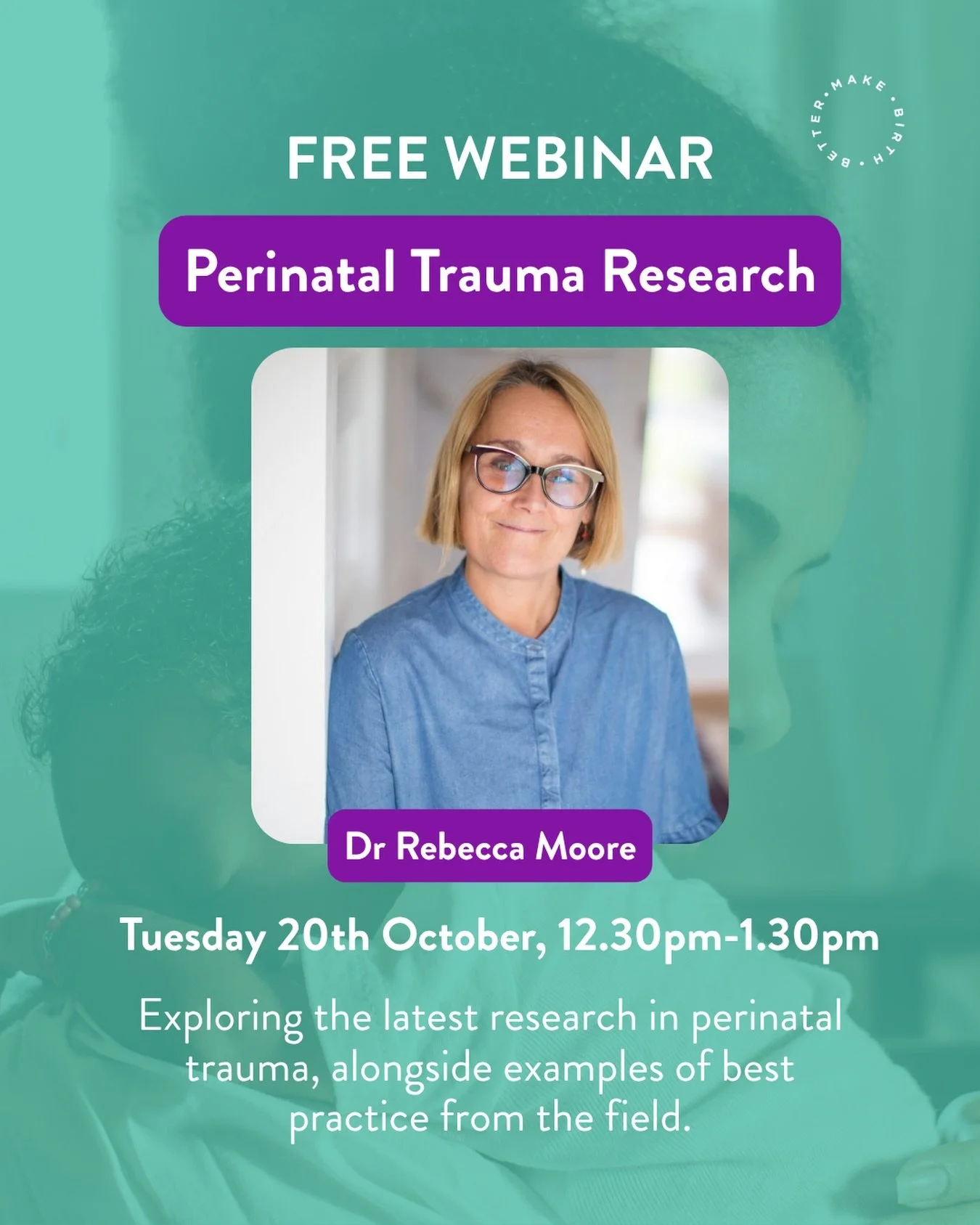 📆 FREE WEBINAR - Perinatal Trauma Research with Dr Rebecca Moore

Join Dr Rebecca Moore on Tuesday 20th October, 12.30pm-1.30pm as she explores the latest research in perinatal trauma, alongside examples of best practice from the field. 💜

This int