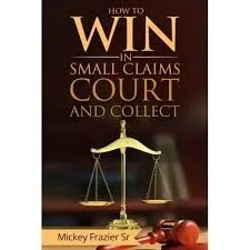 How to Win a Small Claims Court Case