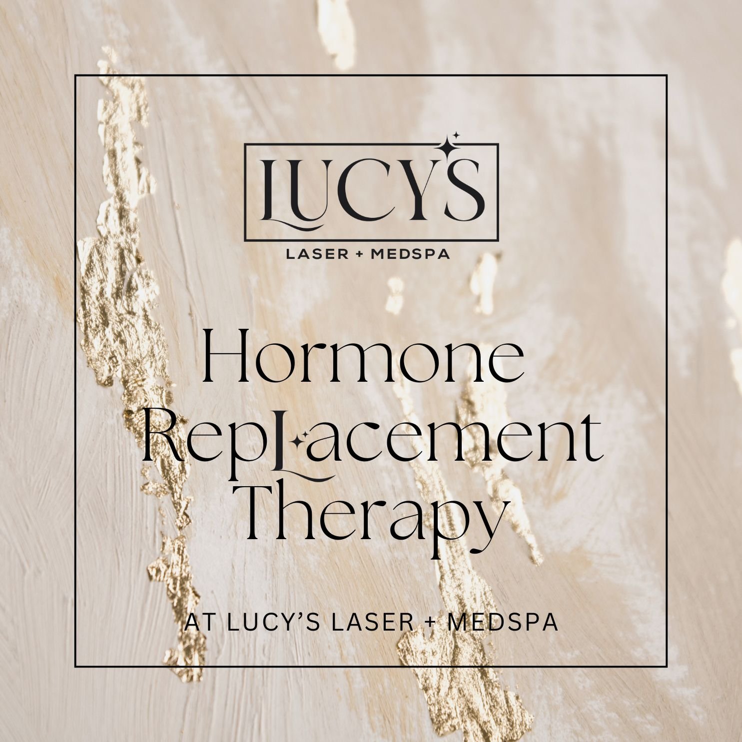 Reclaim Your Vitality with Hormone Replacement Therapy at Lucy’s Laser and Medspa