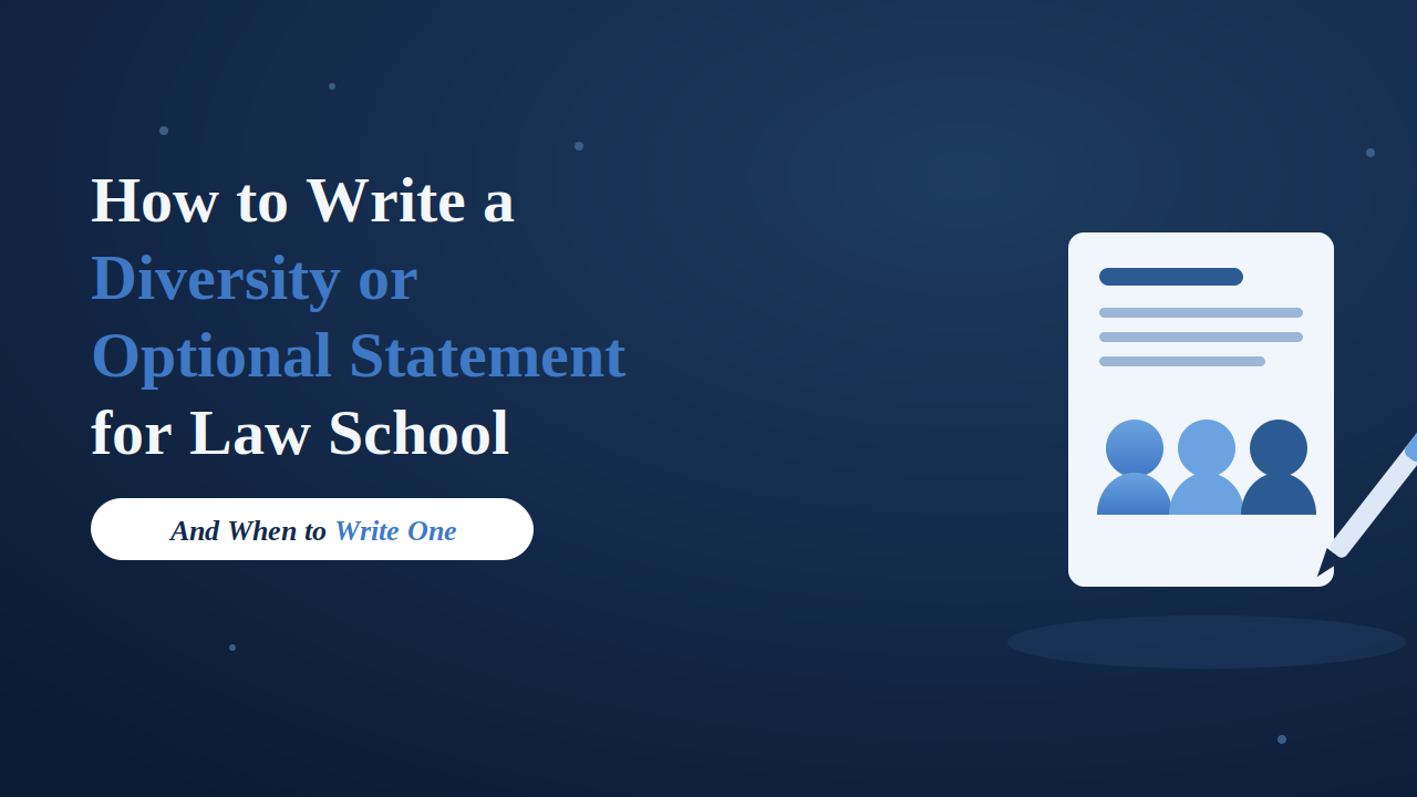 How to Write a Diversity or Optional Statement for Law School