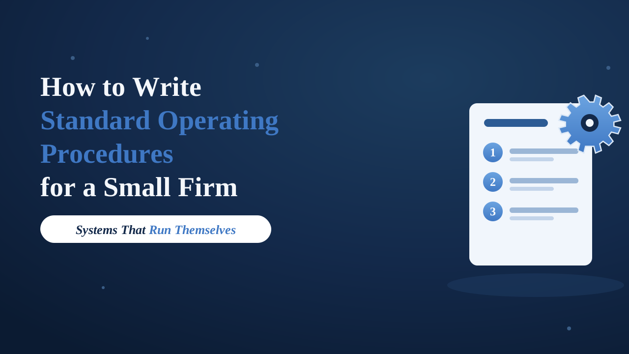 How to Write Standard Operating Procedures for a Small Law Firm