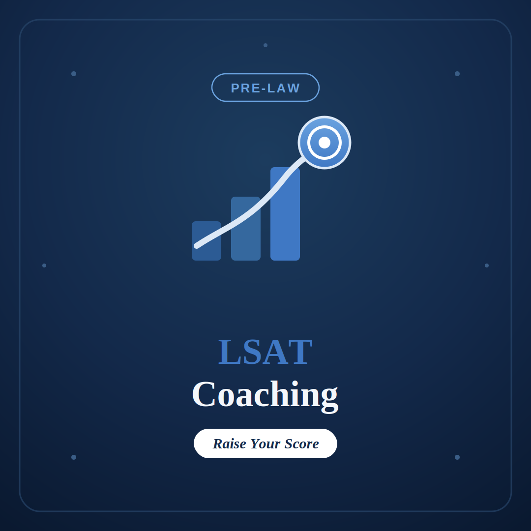 LSAT Coaching & Strategy