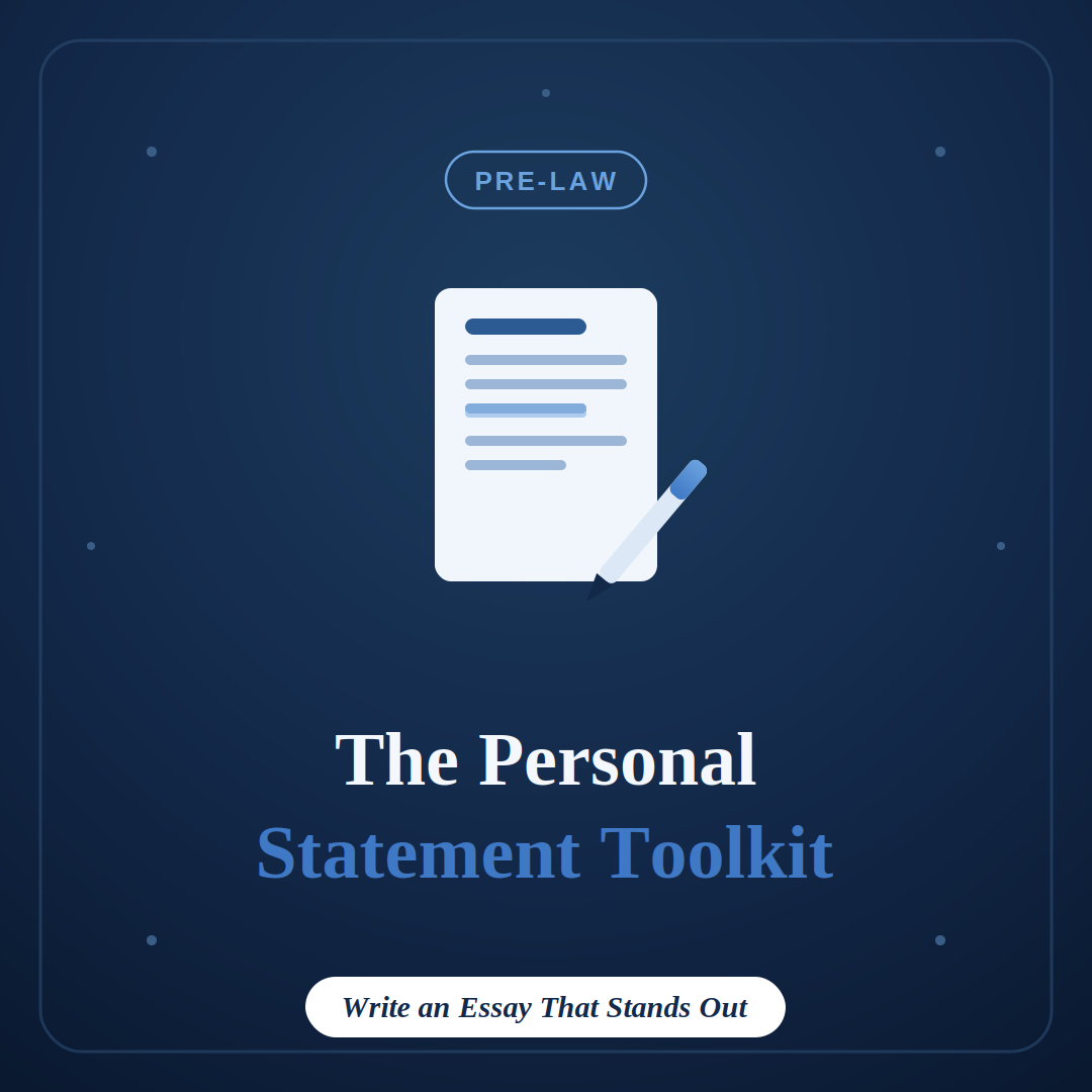 The Personal Statement Toolkit: Write a Law School Essay That Stands Out