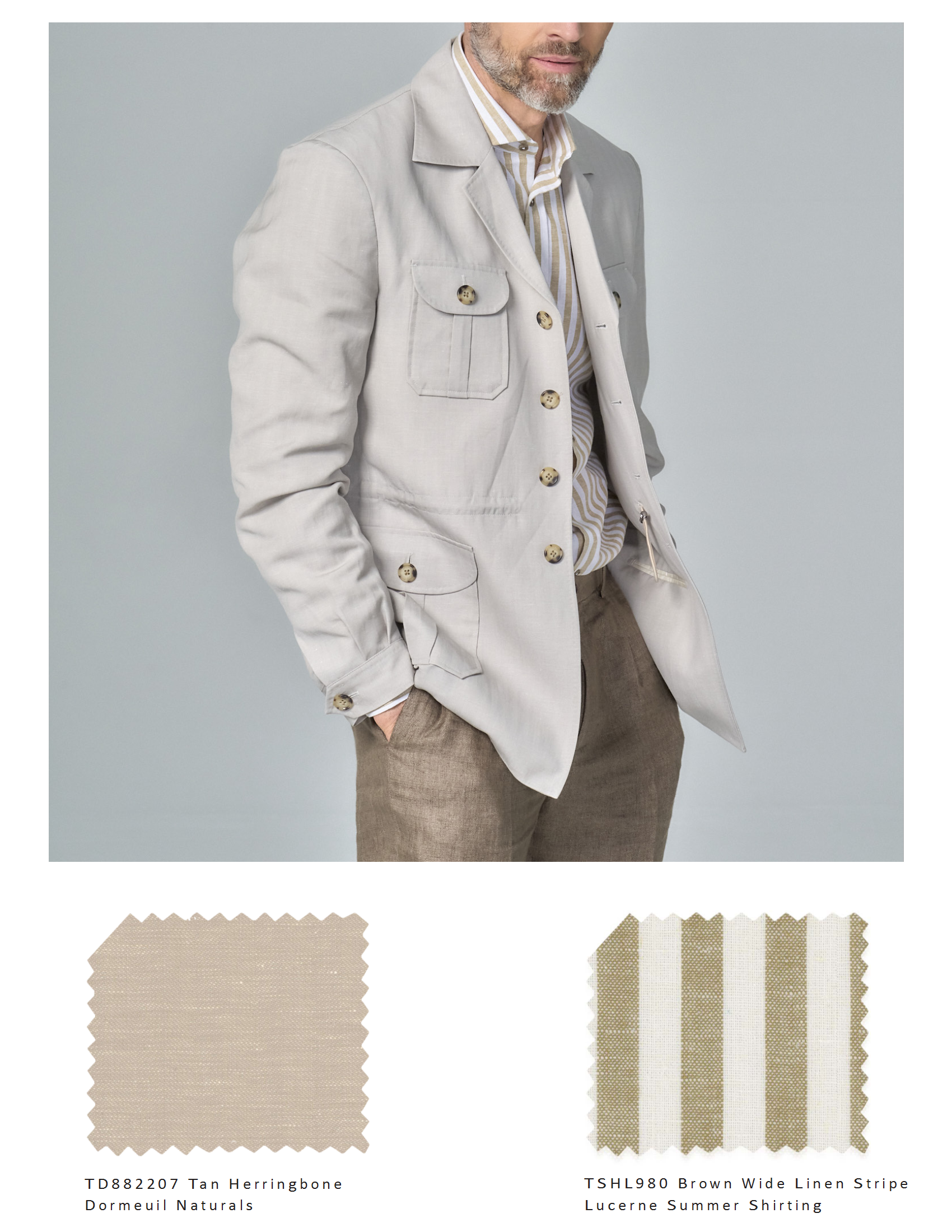 Man wearing a light beige jacket with brown buttons, a striped shirt, and brown pants, standing with hands in pockets against a plain background. Two fabric swatches labeled 'Tan Herringbone Dormeuil Naturals' and 'Brown Wide Linen Stripe Lucerne Sum