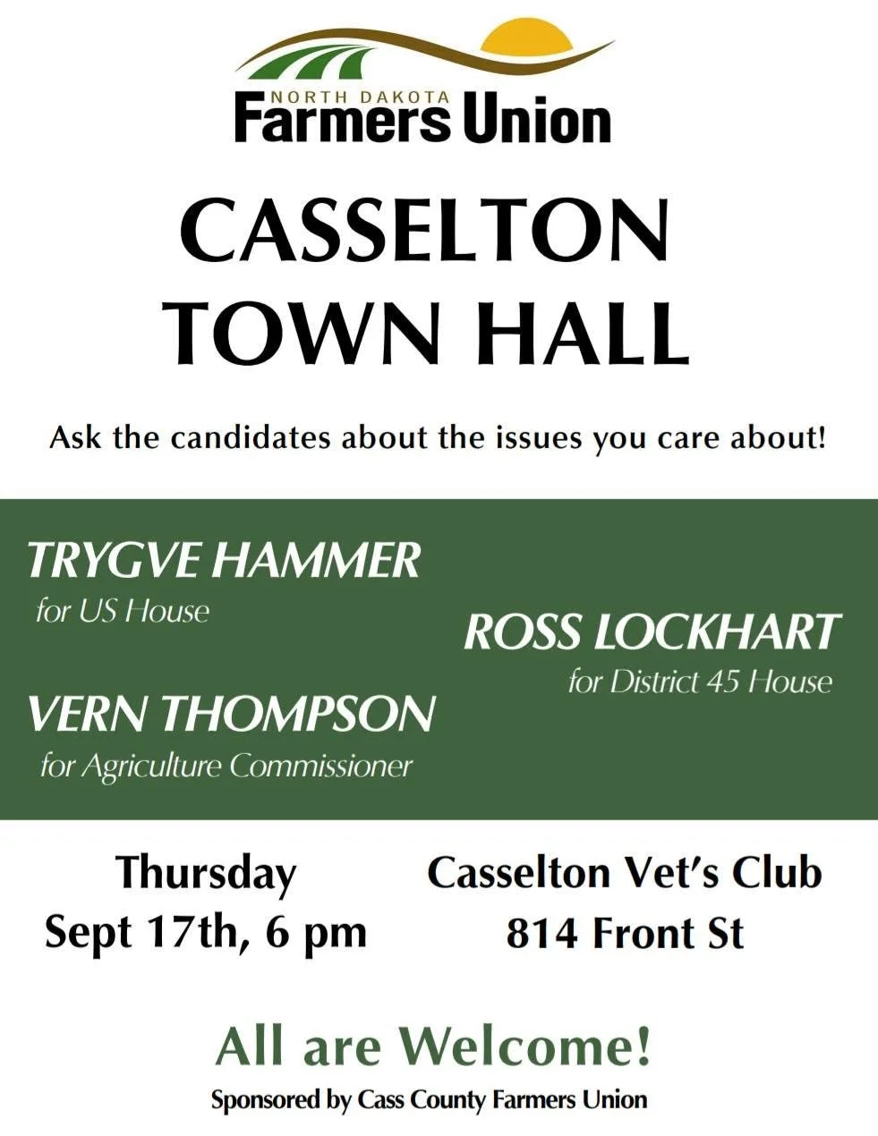Poster advertising a town hall hosted by North Dakota Farmers Union in Casselton featuring candidates Trygve Hammer, Ross Lockhart, and Vern Thompson. Thursday September 16th at 6 PM at the Casselton Vets Club at 814 Front Street. All are welcome.
