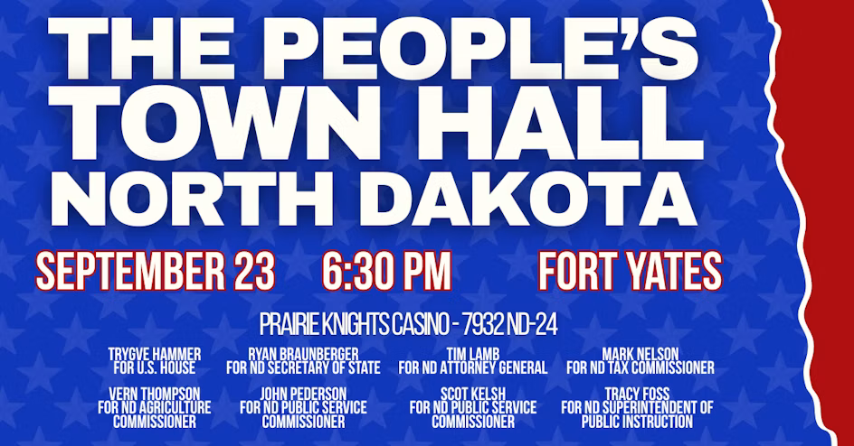 Campaign poster for a people's town hall in Fort Yates on September 23 and 6:30 PM at Prairie Knights Casino.