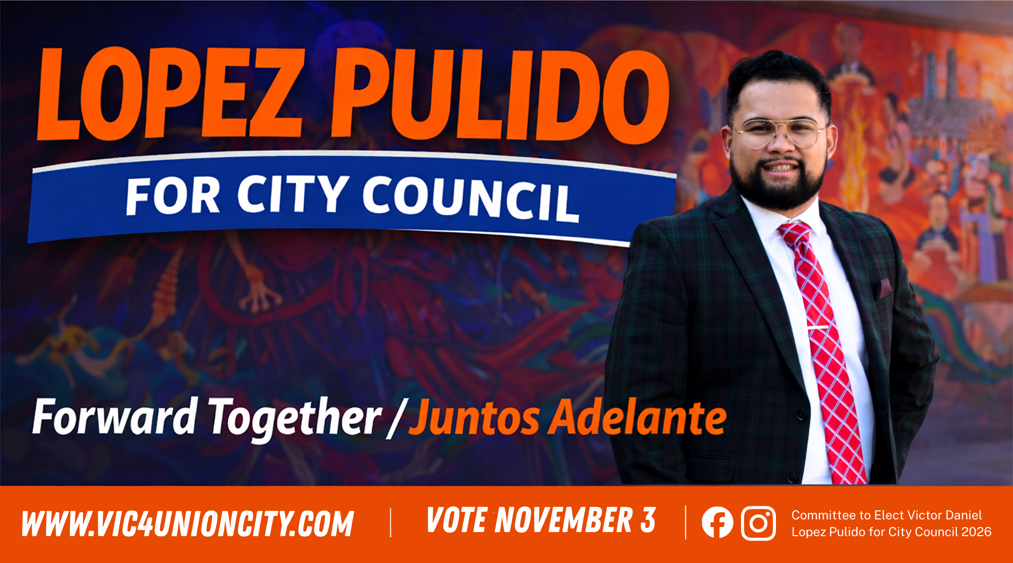 Political campaign poster for Lopez Pulido running for city council, featuring a man in a checkered blazer, white shirt, and red plaid tie, with the slogan "Forward Together / Juntos Adelante," website, election date November 3, and social media icons.