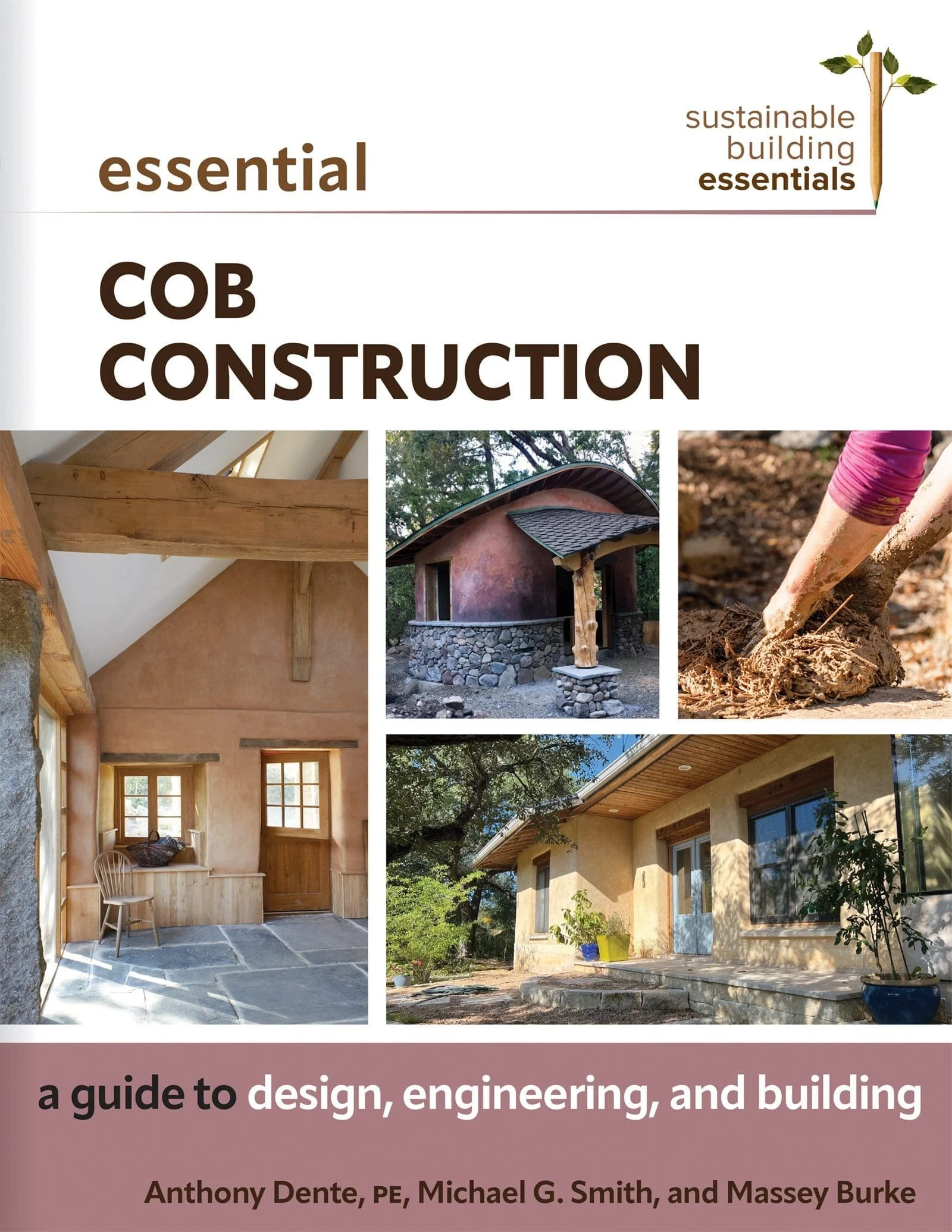 Book cover titled "Essential COB Construction: a guide to design, engineering, and building" with photos of a wooden structure, a small house, and a person working on the ground.