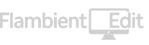 Flambient Edit