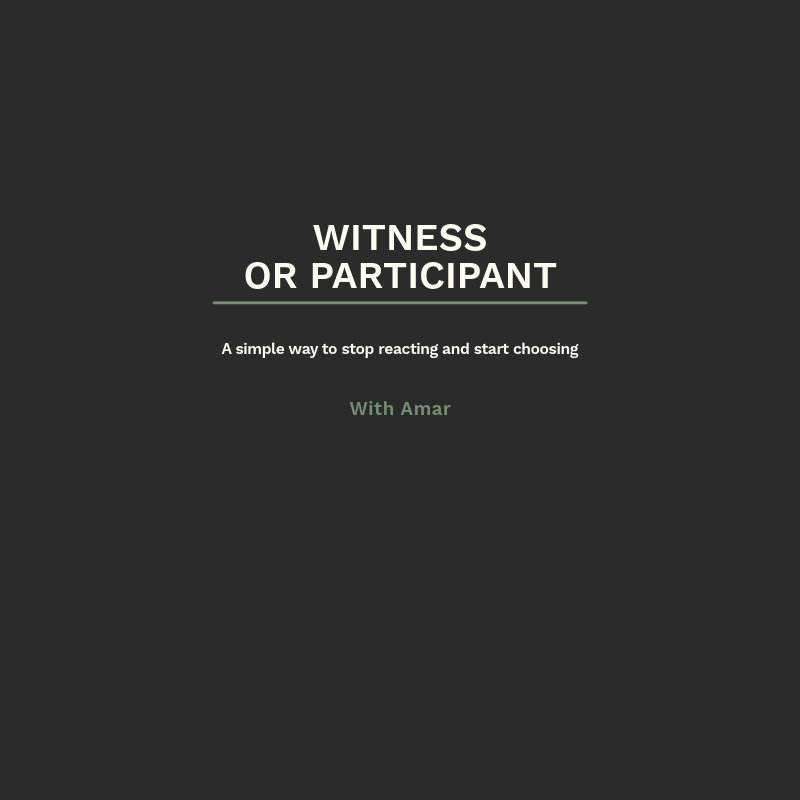 Witness or Participant