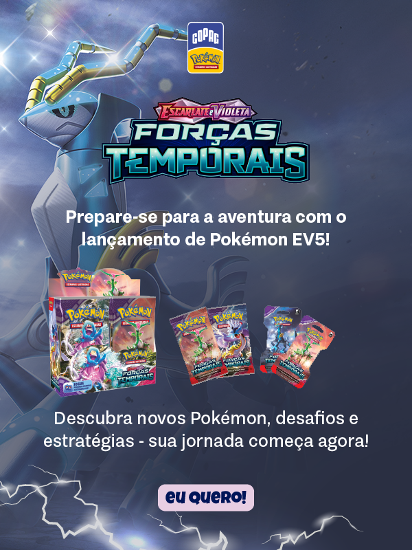 CPG-Pokemon-EV5-Forcas-Temporais-LANCAMENTO-EMAIL.png
