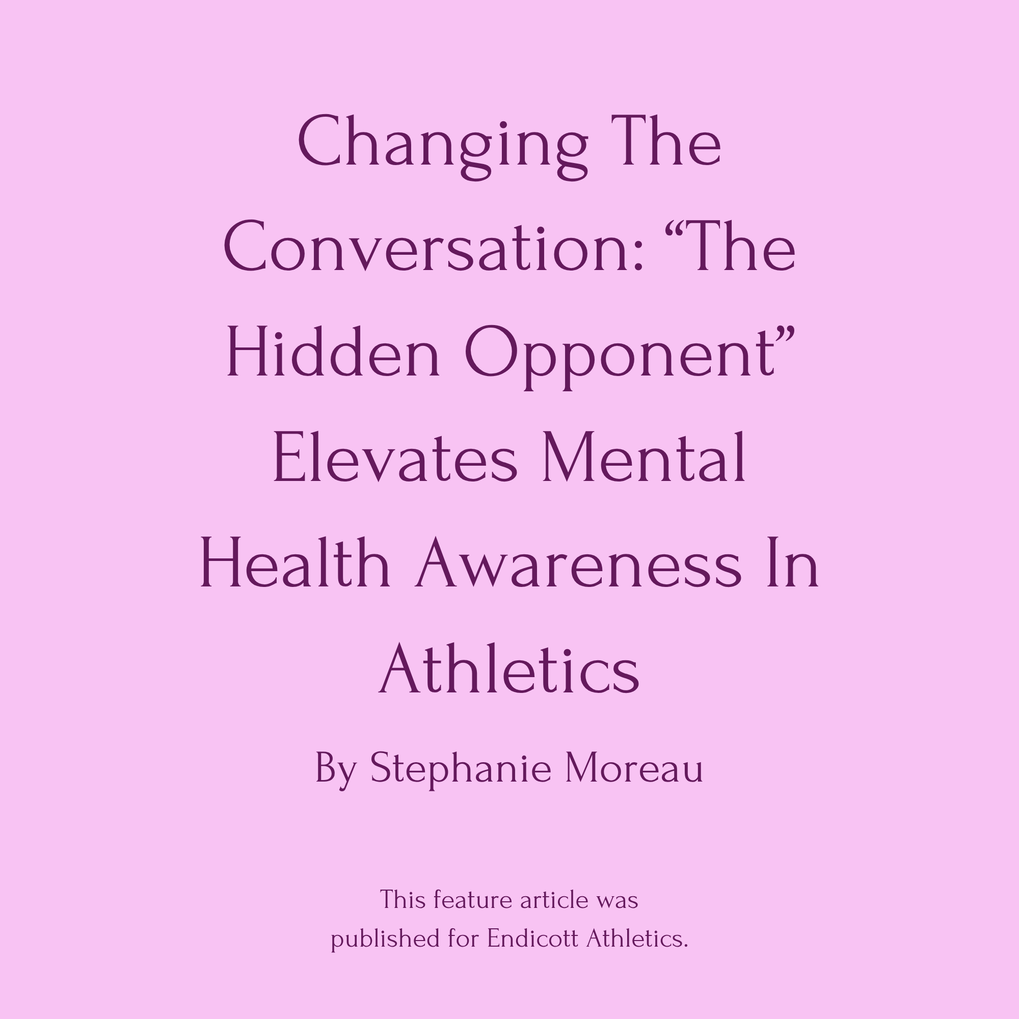 Changing The Conversation: “The Hidden Opponent” Elevates Mental Health Awareness In Athletics