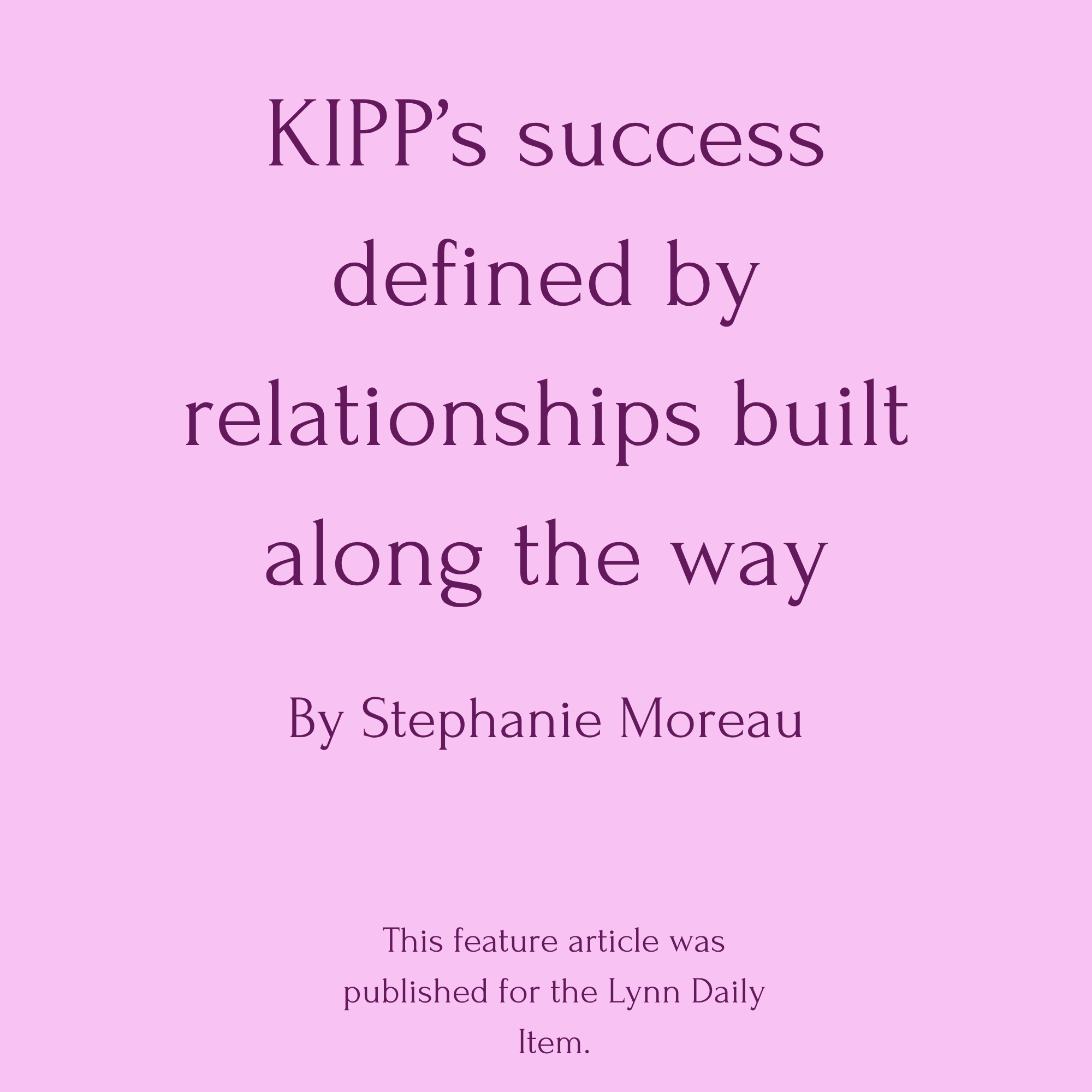 KIPP’s success defined by relationships built along the way