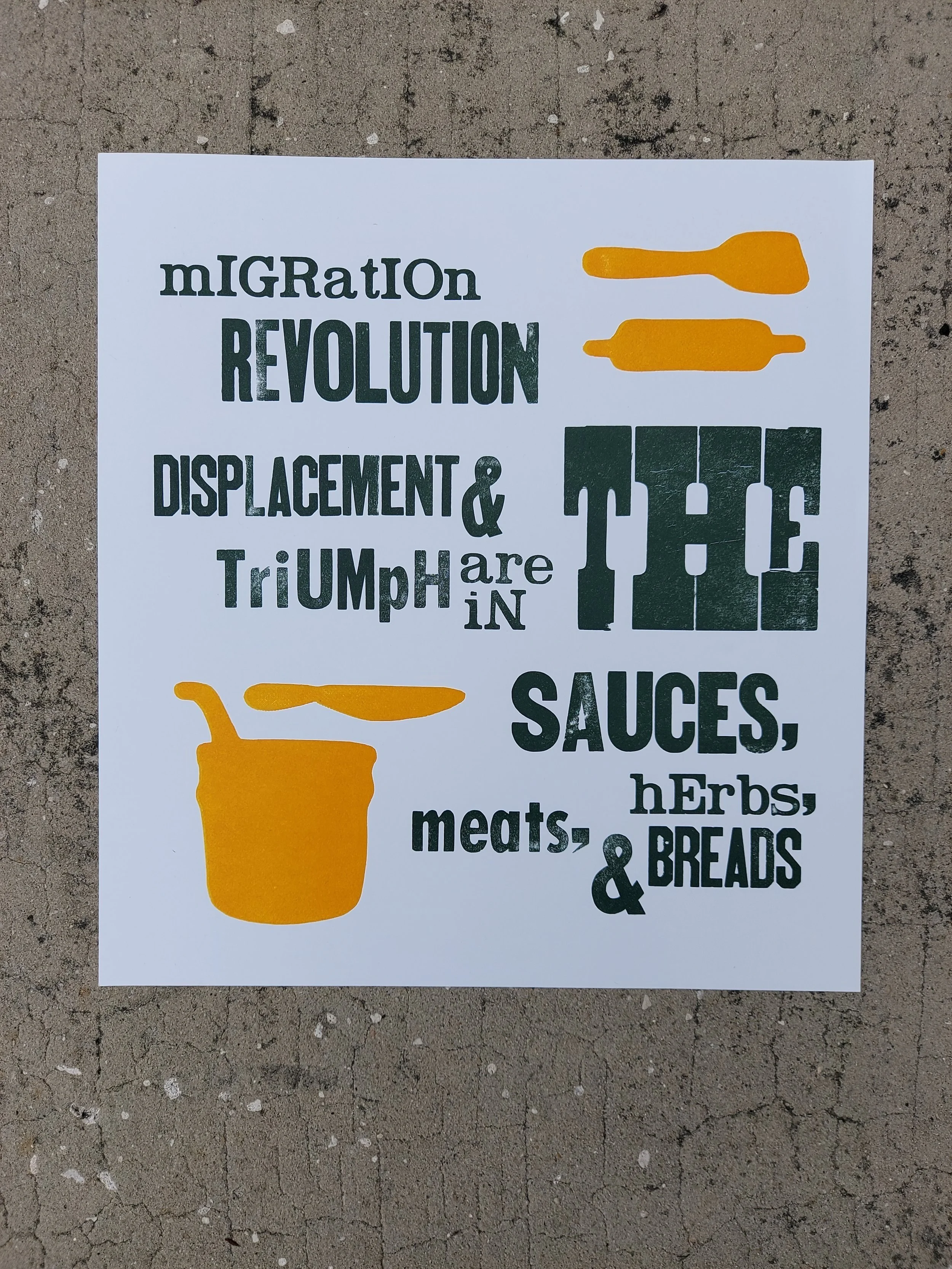 Migration/Revolution

As people of various diasporas our people have migrated, fought, liberated and sustained themselves in different parts of the world and it can be tasted in our foods. This print honors all of the recipes and dishes that speak to