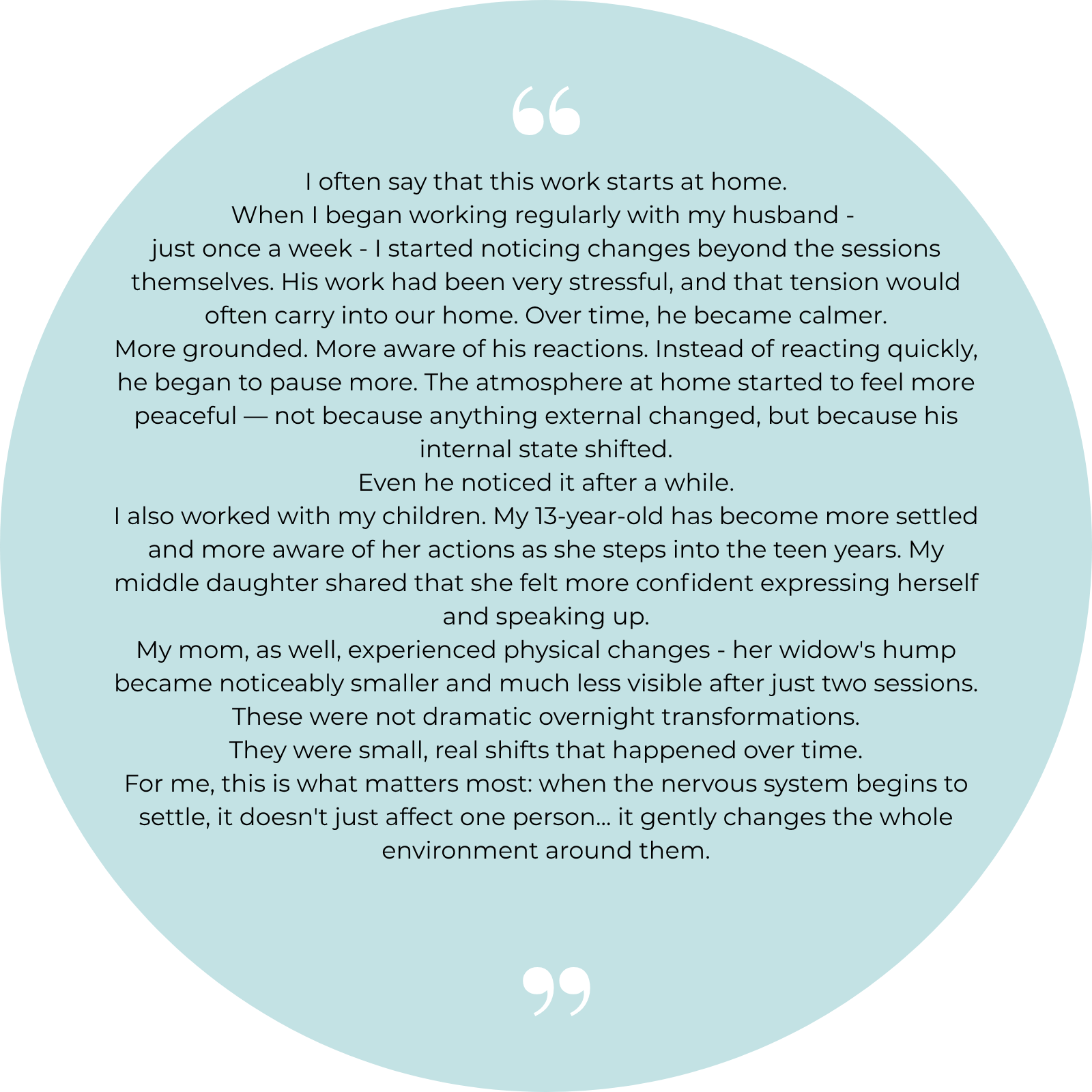 A light blue circle with white quotation marks at the top and bottom containing a paragraph about personal growth, reflection on change in the nervous system, and the impact of internal shifts over external appearances.