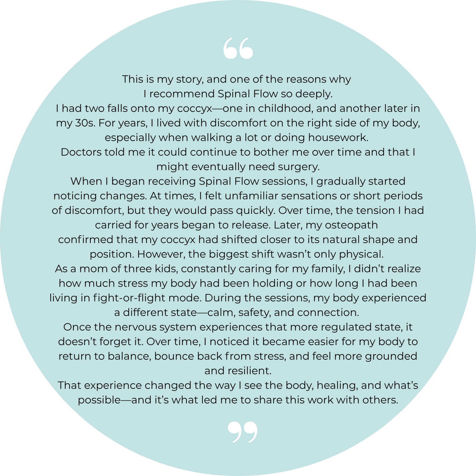 A circular light blue quote box containing a personal story about spinal health and the benefits of spinal flow sessions, with quotation marks at the top and bottom.