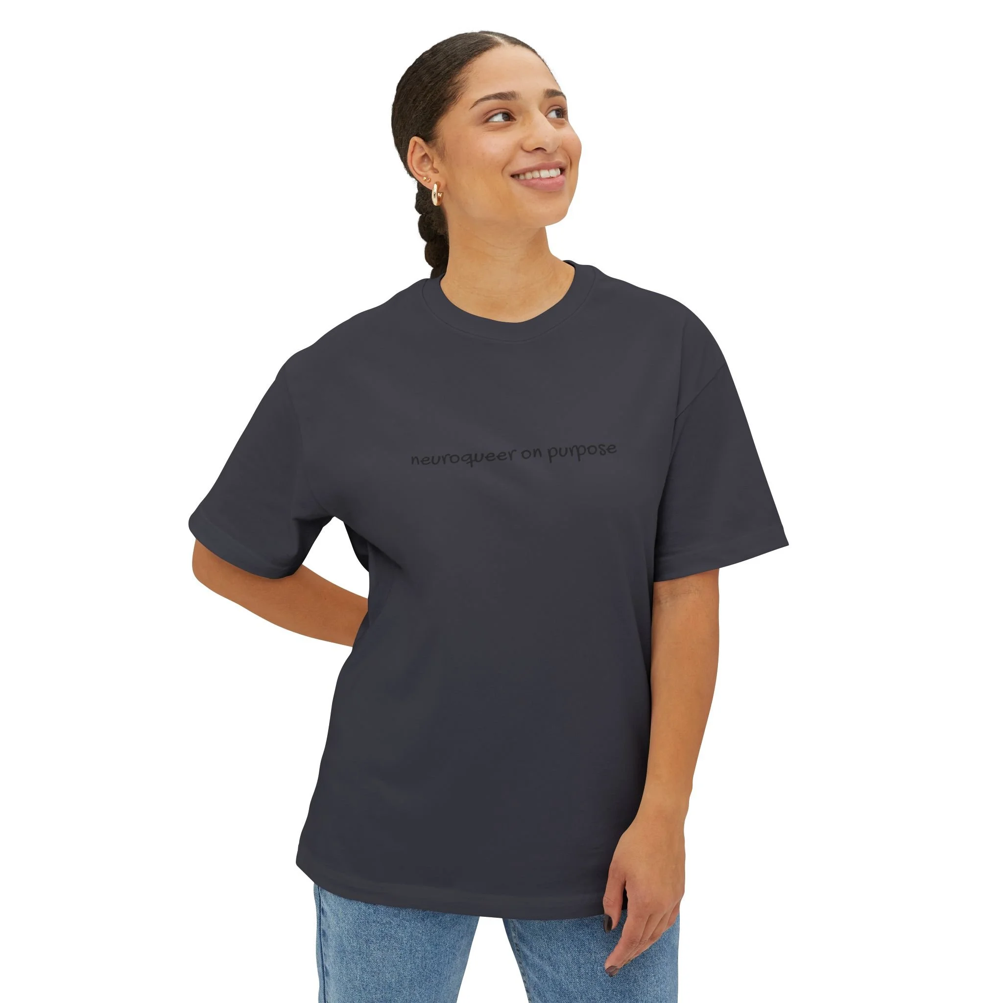 Neuroqueer on Purpose™ - adult oversized boxy tee