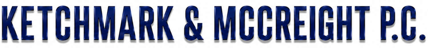 KETCHMARK &amp; MCCREIGHT P.C.