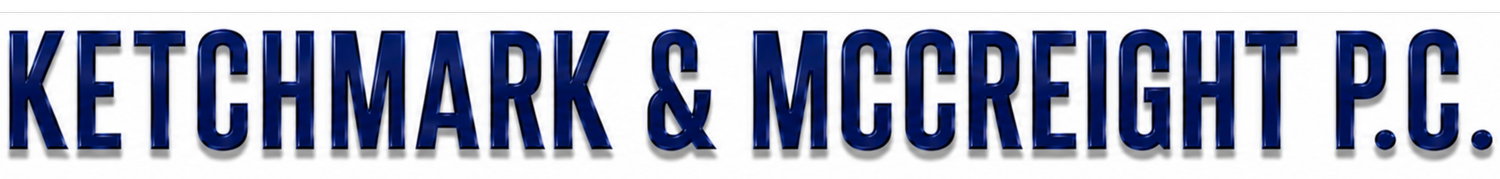 KETCHMARK &amp; MCCREIGHT P.C.