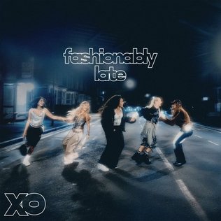 XO - fashionably late EP