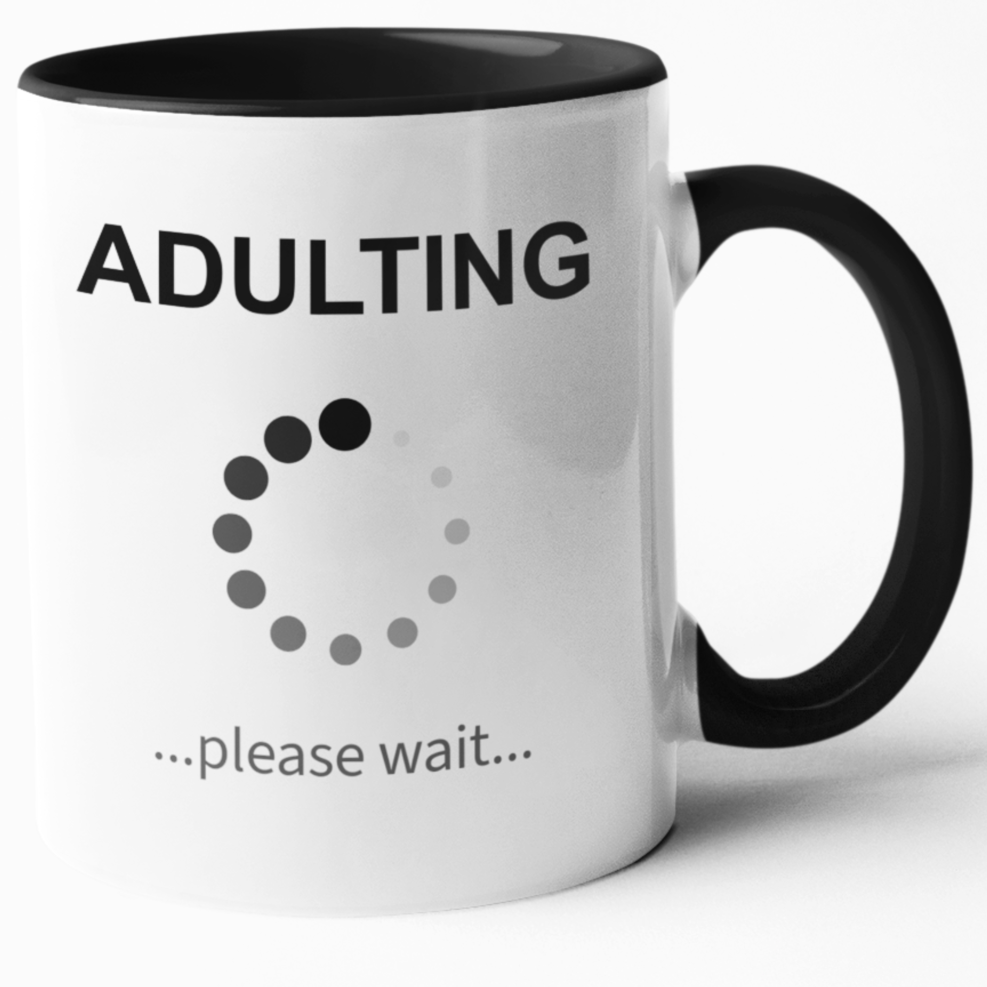 Adulting Please Wait 11oz Ceramic Mug