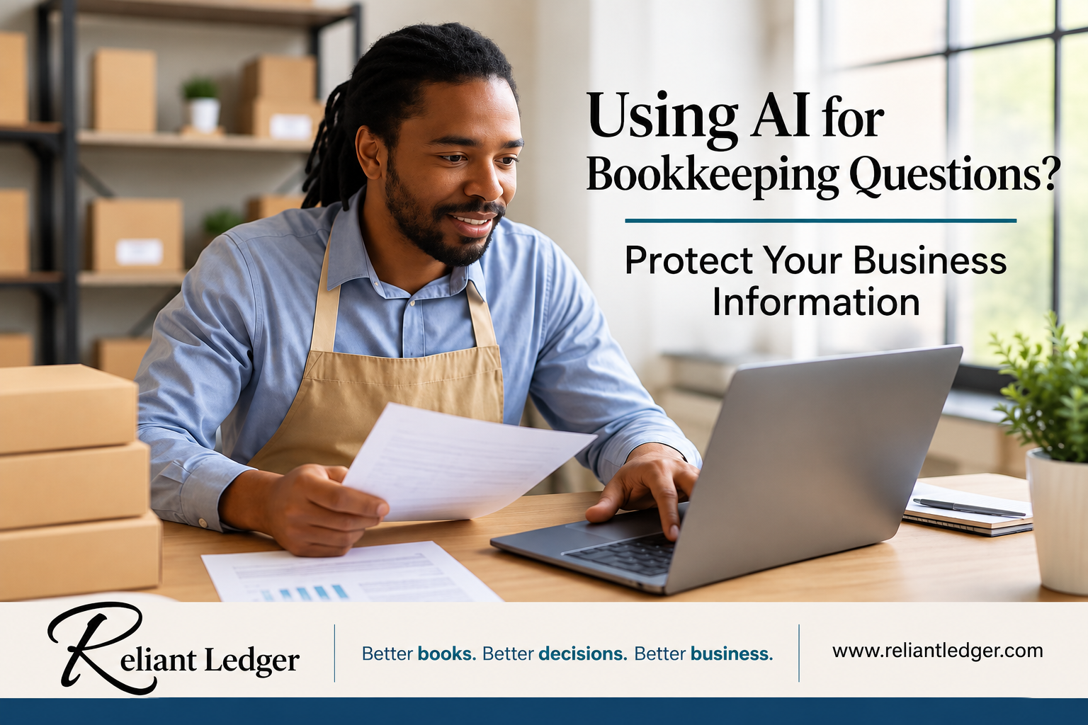 Using AI for Bookkeeping Questions? Protect Your Business Information