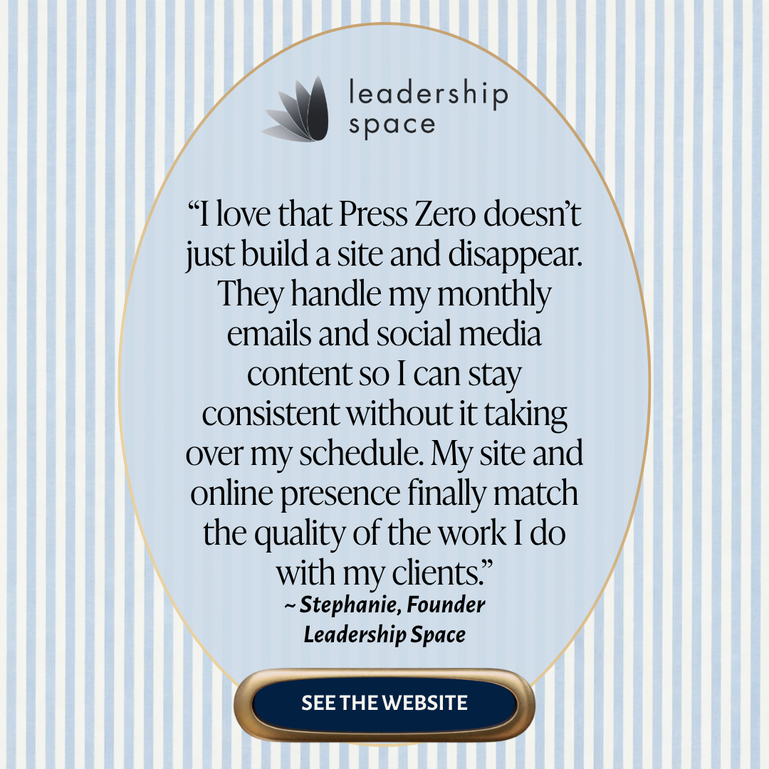 Quote from Stephanie, Founder of Leadership Space, praising Press Zero for handling her email and social media content efficiently, allowing her to focus on her work.