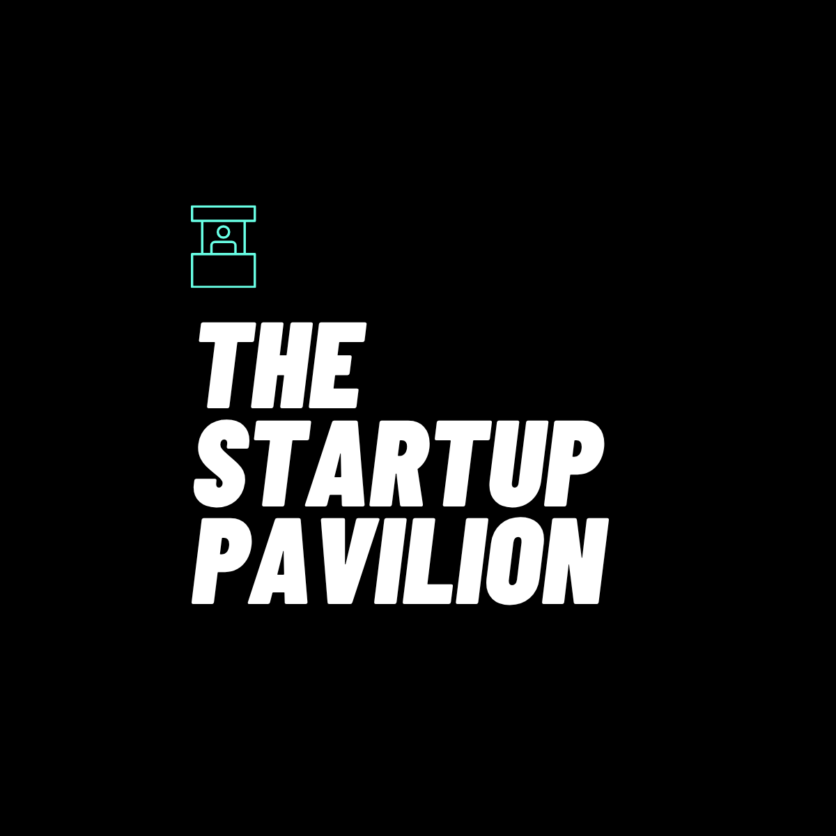 The Startup Pavilion