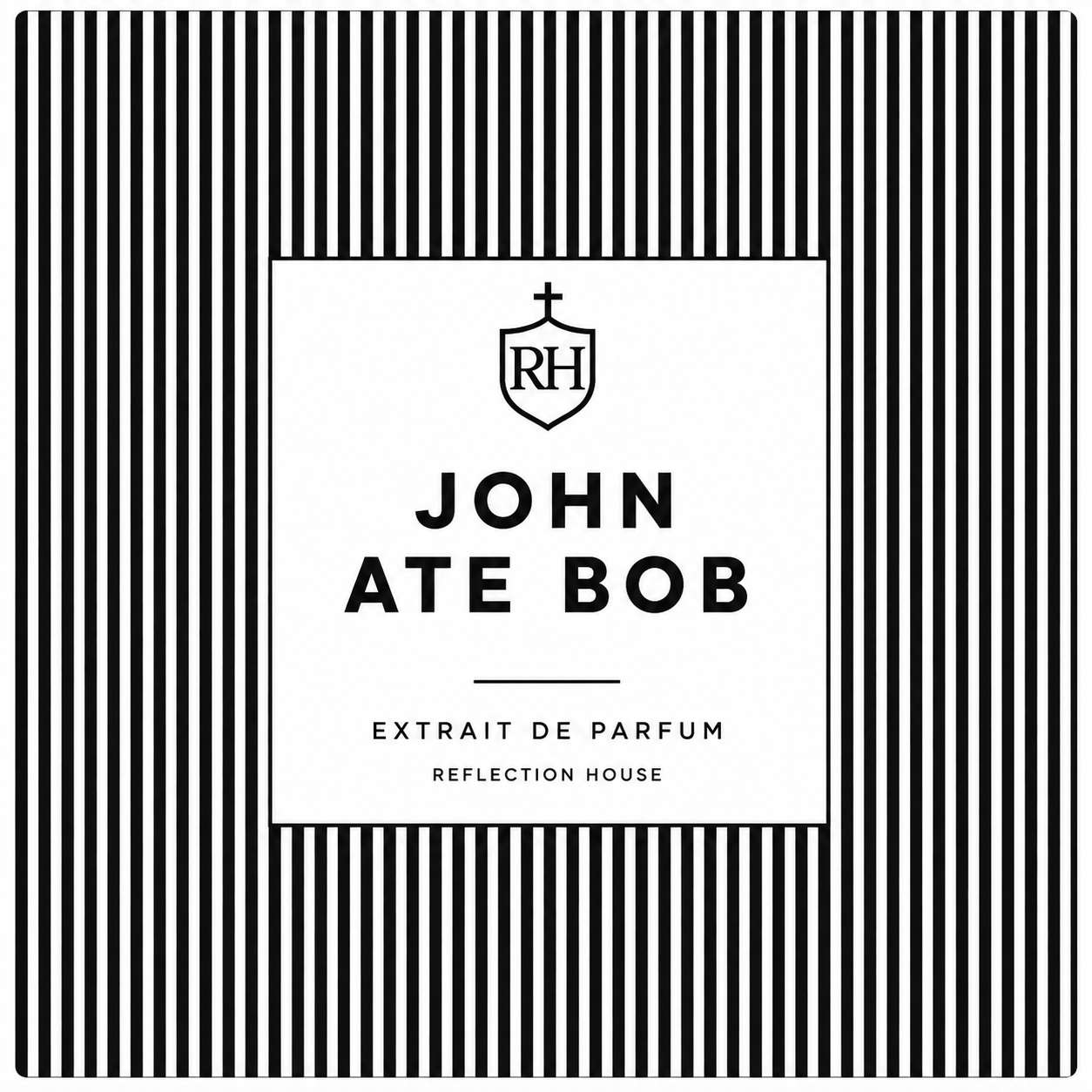 John Ate Bob
