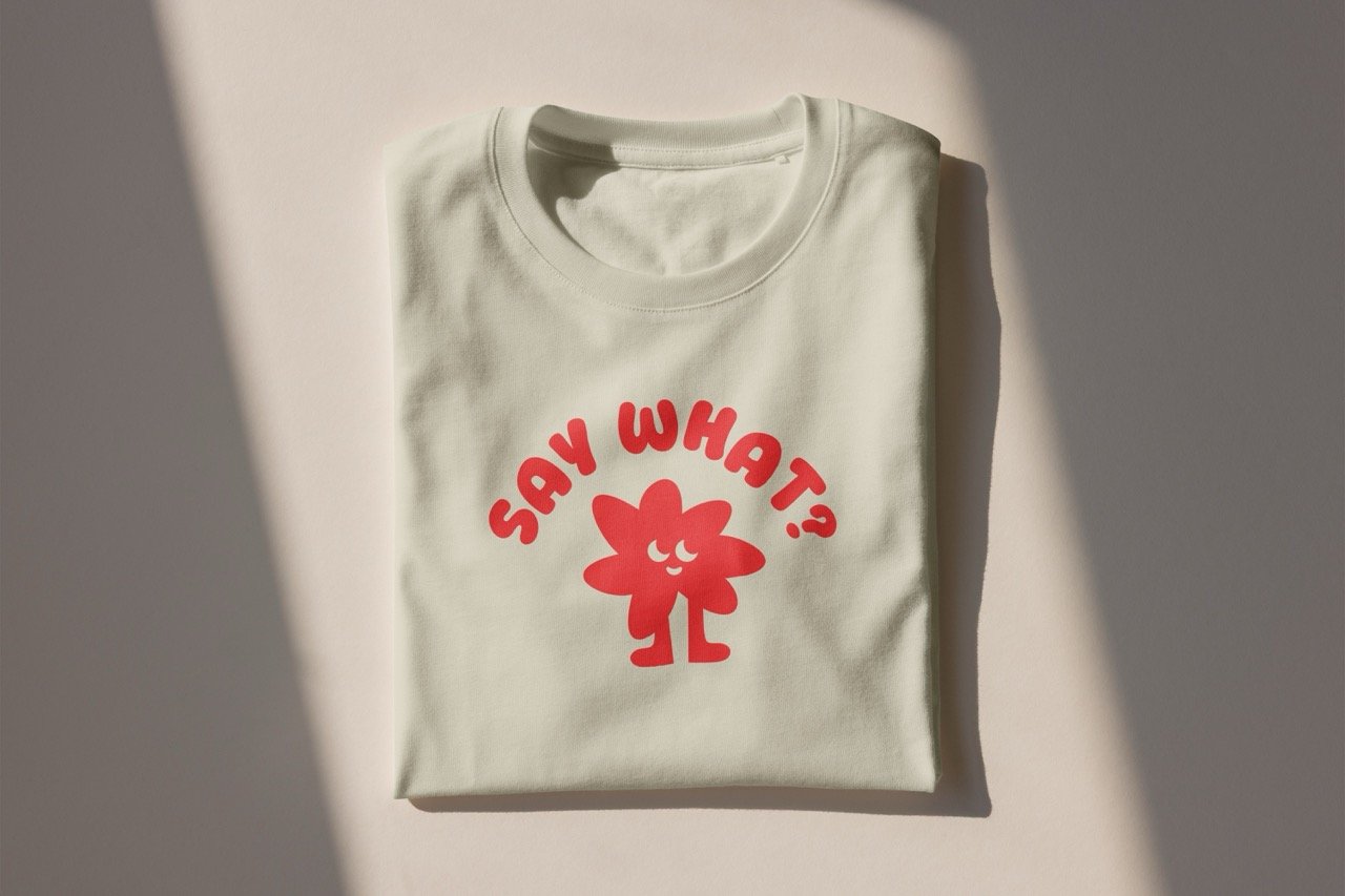 say what? T-Shirt