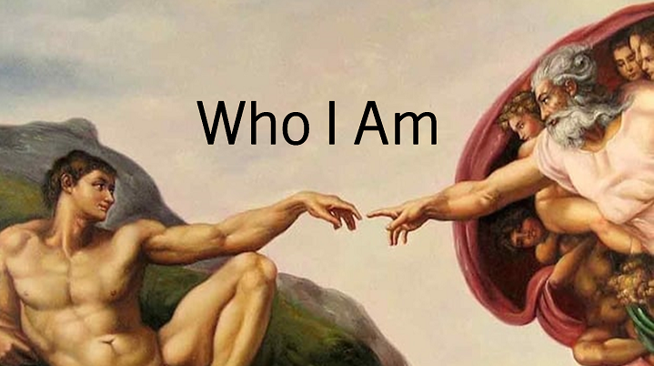 WHO I AM (Week 7)
