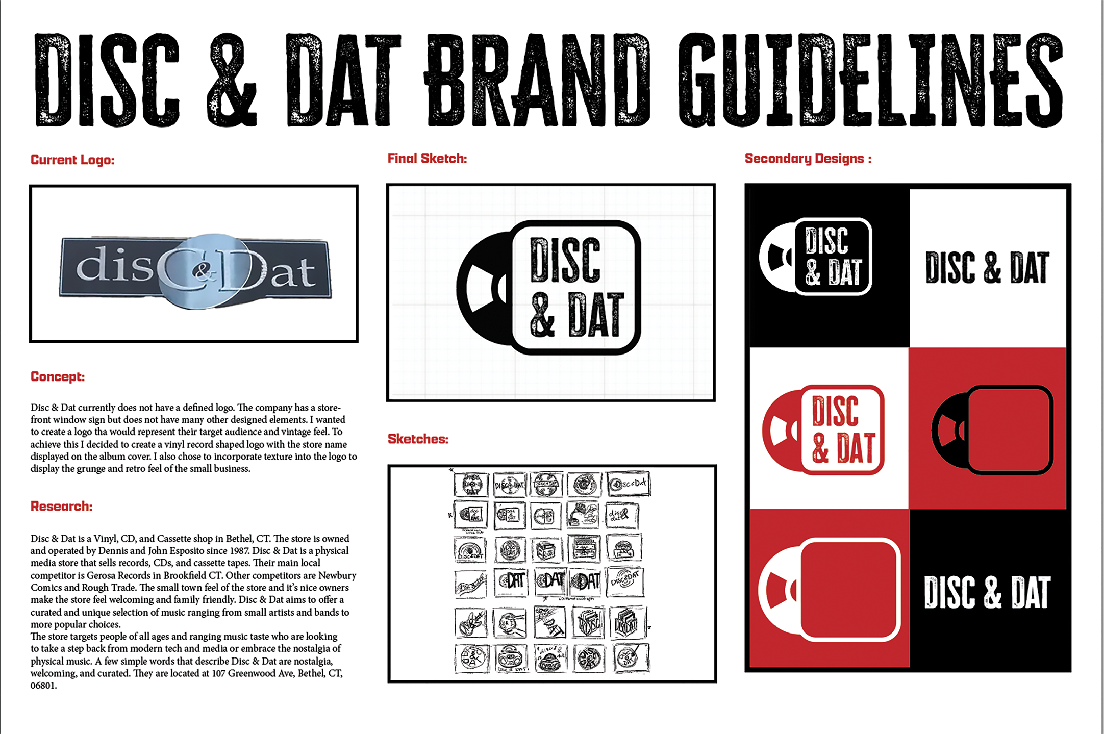  "Disc & Dat Brand Logo Design" (click here to view full in 'projects' page)   
Medium: Adobe InDesign and Adobe Illustrator 