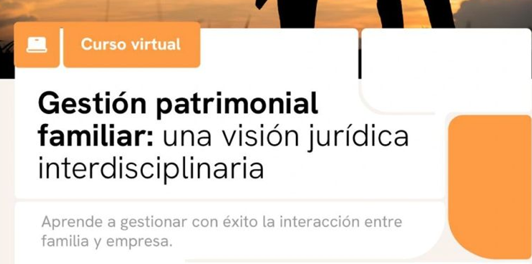 Gestión patrimonial familiar: una visión jurídica interdisciplinaria