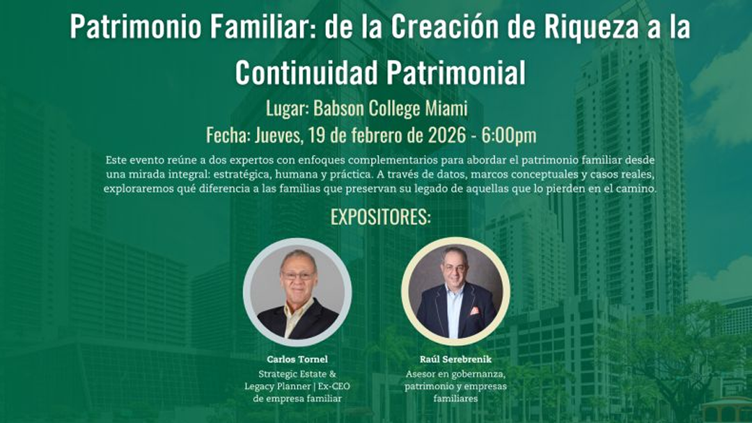 Patrimonio Familiar: de la Creación de Riqueza a la Continuidad Patrimonial