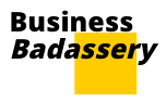 Business Badassery