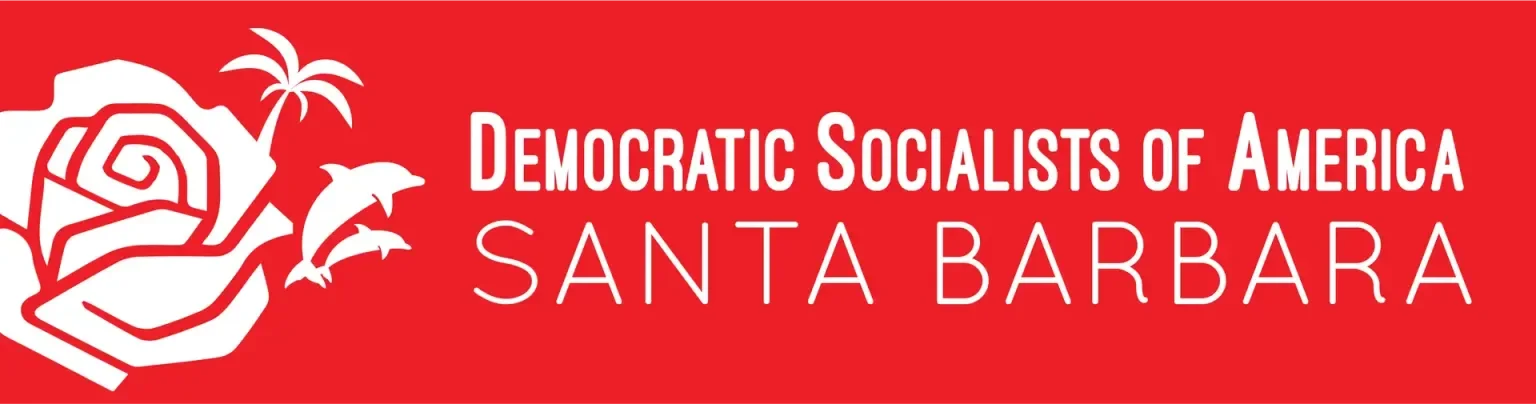 Democratic Socialists of America Santa Barbara