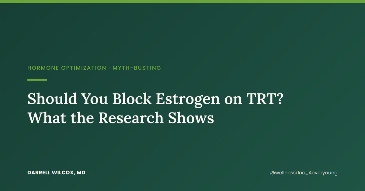 Should You Block Estrogen on TRT? What the Research Shows
