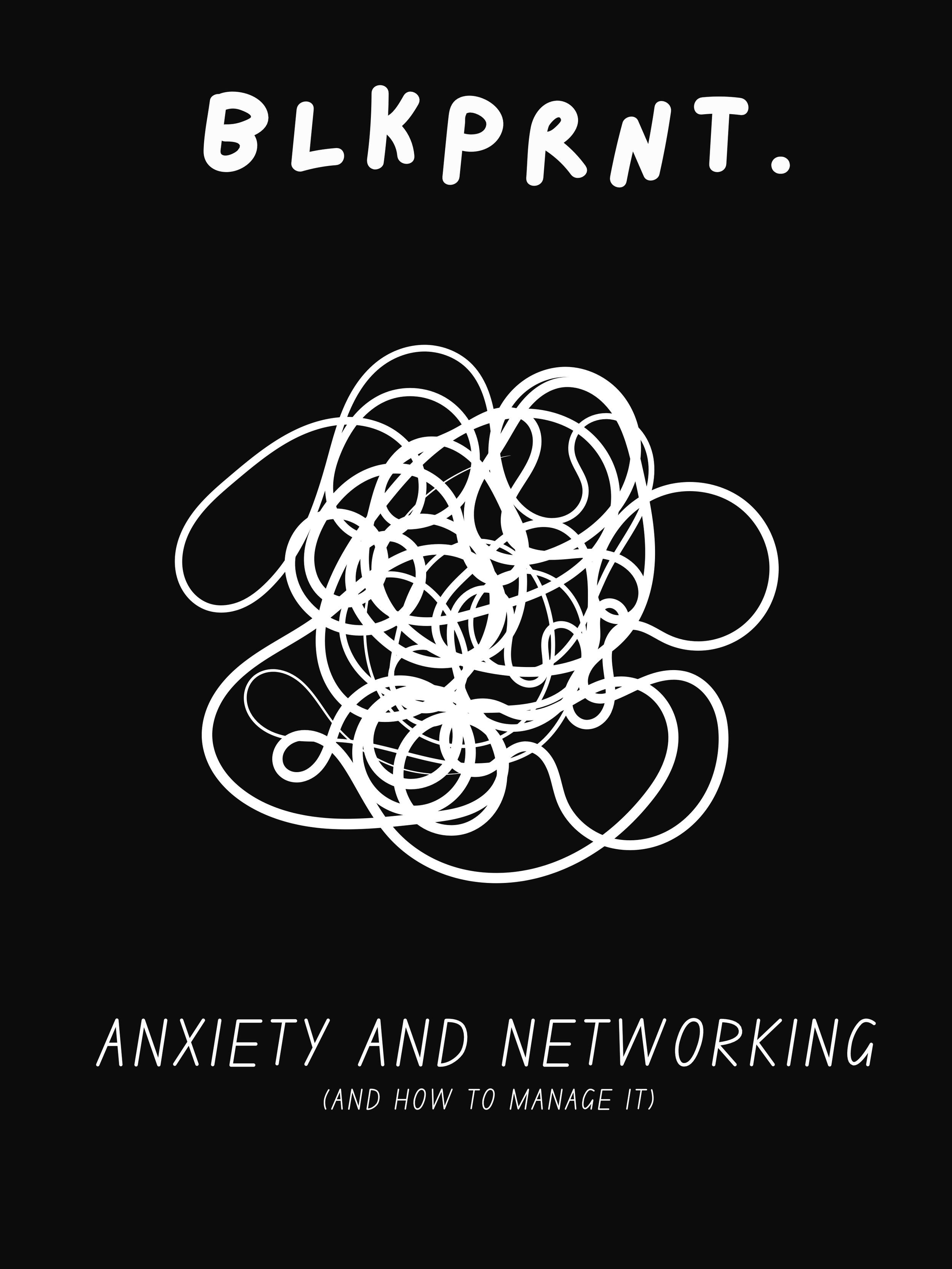 ANXIETY AND NETWORKING 