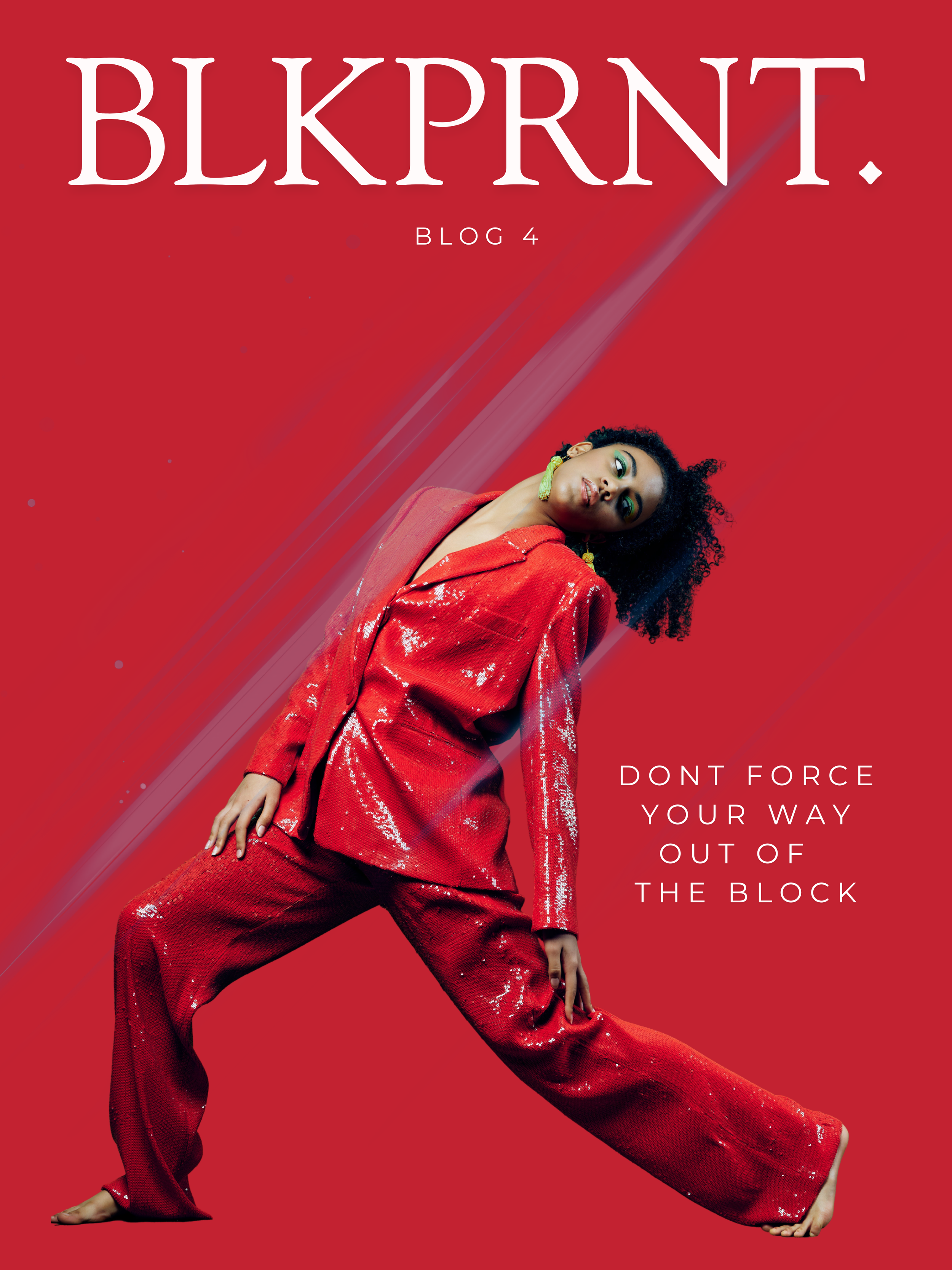 Don’t Force Your Way Out of the Block