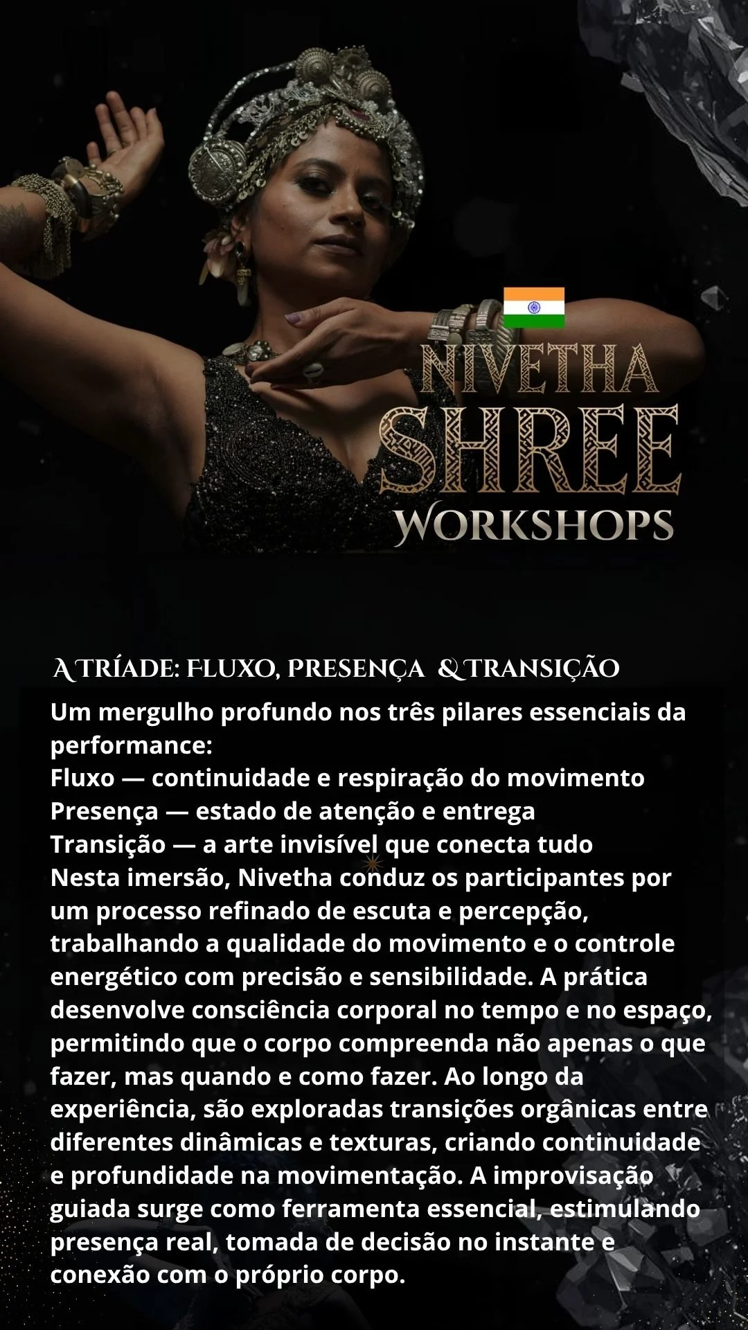 A promotional poster for Nvetha Shree workshops featuring a woman of Indian descent wearing traditional jewelry and a black, beaded outfit, with an Indian flag icon and text describing the event.