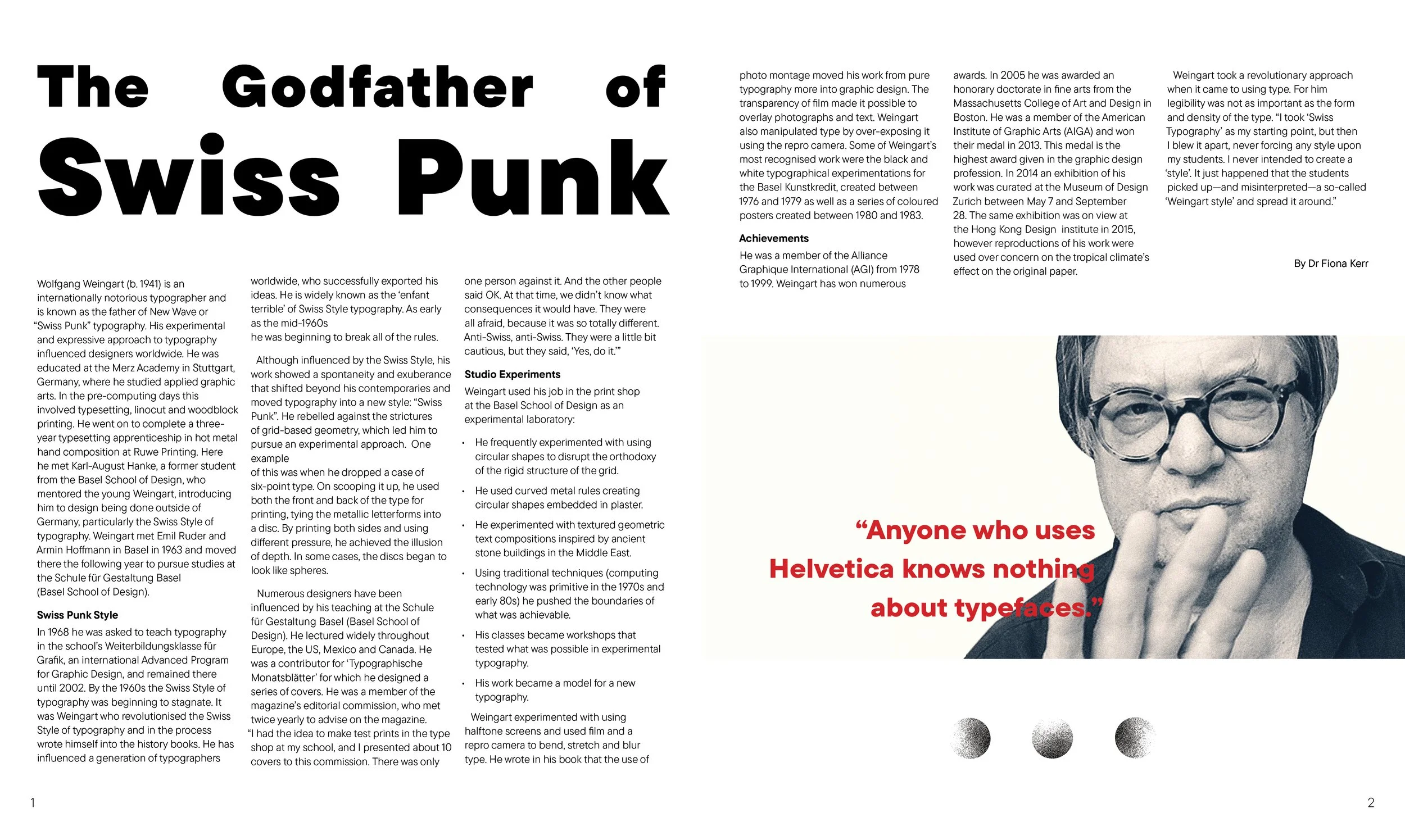 Two-page magazine article about Wolfgang Weingart, titled 'The Godfather of Swiss Punk,' with a black-and-white photo of a man with glasses and dark hair on the right page. The article includes text and a quote in red that says, 'Anyone who uses Helvetica knows nothing about typefaces.'